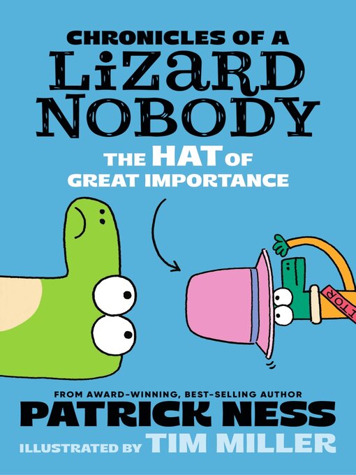 Title details for The Hat of Great Importance by Patrick Ness - Available